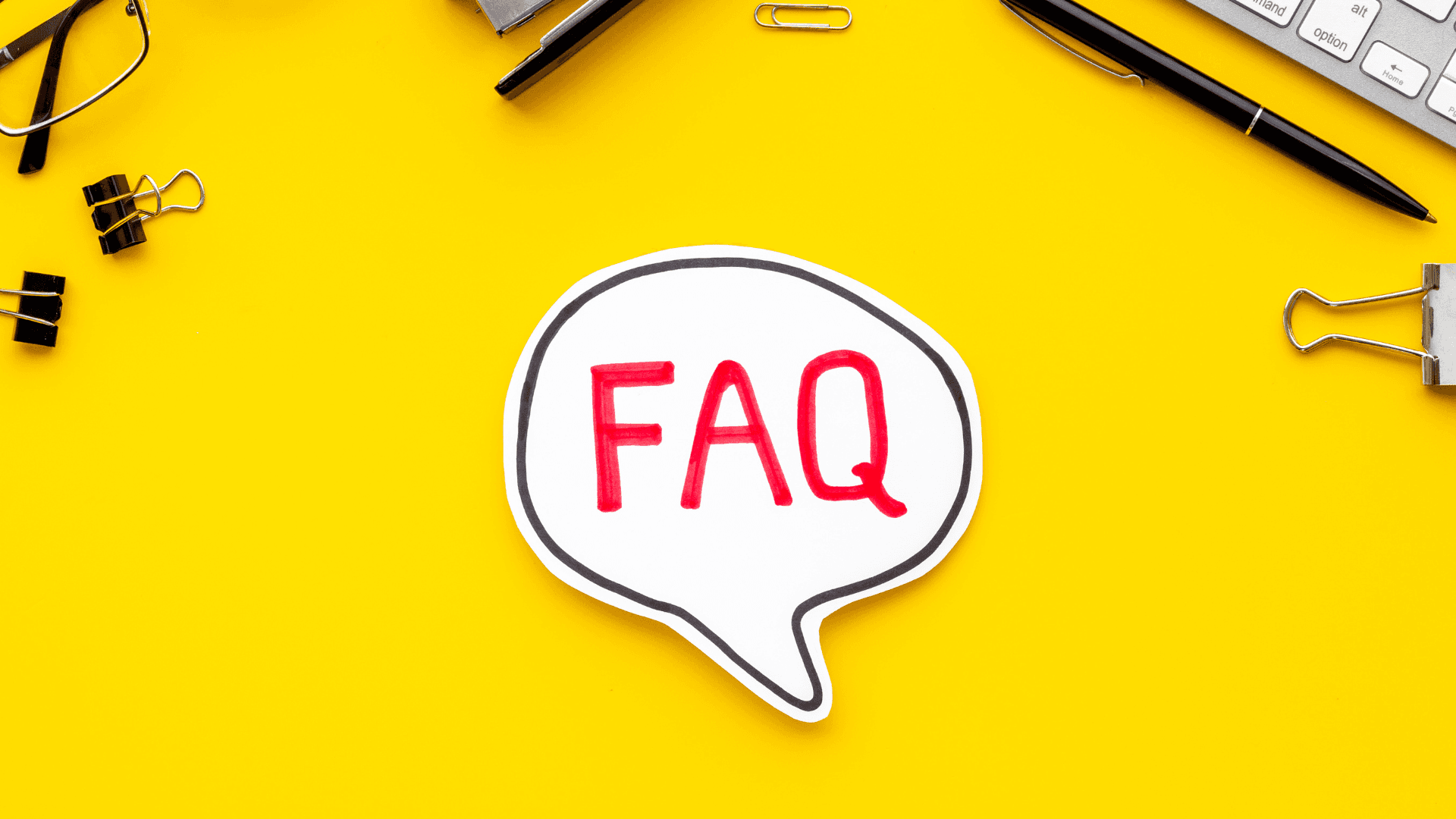 Frequently Asked Questions